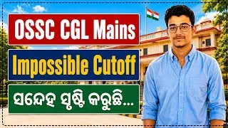 Thumbnail: OSSC CGL Mains Result Out || Totally Unexpected Cutoff 😡 IMPOSSIBLE 