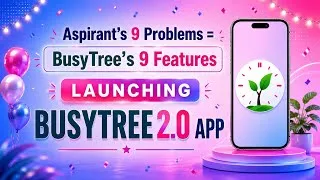 Thumbnail: An Aspirant's Dream APP : BusyTree 🌱 SSC, UPSC, RRB and State Exams