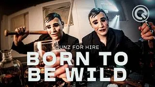 Thumbnail: Gunz For Hire - Born To Be Wild (Official Music Video)