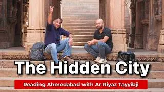 Thumbnail: 600 Years of Ahmedabad with Ar. Riyaz Tayyibji