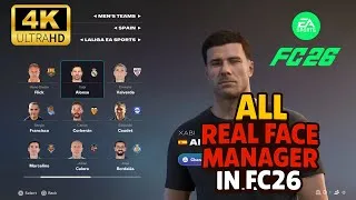 Thumbnail: FC26 ALL MANAGER with REAL FACE in EA SPORTS FC 26 │ REAL FACES & MANAGER │MANAGER CAREER MODE [4K]
