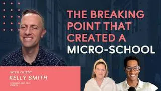 Thumbnail: The Breaking Point that Created a Micro-school