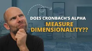 Thumbnail: Does Cronbach's Alpha Measure Unidimensionality?