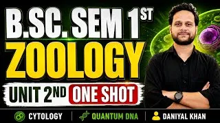 Thumbnail: B.Sc Sem 1 Zoology Unit 2 One Shot Cytology, Genetics & Infectious Diseases Daniyal Best bsc class 