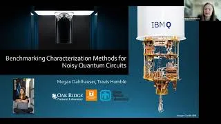 Thumbnail: Benchmarking Characterization Methods for Noisy Quantum Circuits - Megan Dahlhauser #QRST