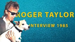 Thumbnail: Roger Taylor - Interview 1985