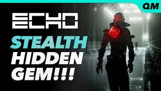 Thumbnail: ECHO Is One of the Coolest Stealth Games I've Ever Played (PlayStation + PC Hidden Gem)