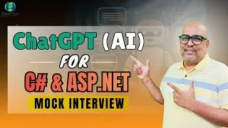 Thumbnail: C#, ASP.NET, SQL Server, Architecture Mock Interview using ChatGPT