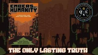 Thumbnail: The Only Lasting Truth | Embers of Humanity One-Shot