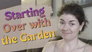 Thumbnail: Garden Update • Seed Starting Fail
