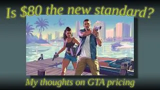 Thumbnail: GTA 6 is $80; is this the new normal? (Quickbird Unscripted)
