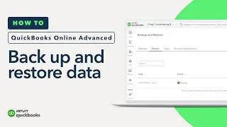 Thumbnail: How to back up and restore your data in QuickBooks Online Advanced