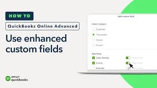 Thumbnail: How to use enhanced custom fields in QuickBooks Online Advanced