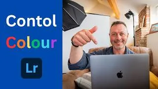 Thumbnail: Control Colour in Lightroom Classic. Beginner-Friendly Photography Tutorial.