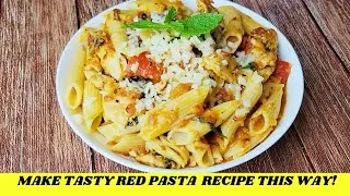 Thumbnail: Make Indian Italian Fusion Red Pasta Recipe This Way | Quick And Easy Red Pasta Recipe
