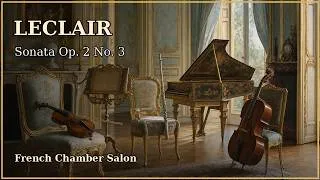 Thumbnail: Leclair - Sonata Op. 2 No. 3 | French Chamber Salon Classical Music