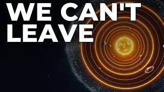 Thumbnail: Why We Will Never Leave the Solar System