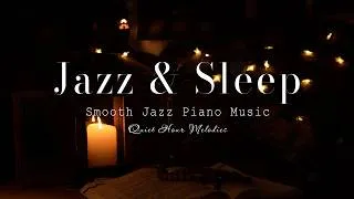 Thumbnail: Night Jazz Sleep - Soothing Piano Jazz & Delicate Melodies for Relaxation, Deep Sleep & Calm Night