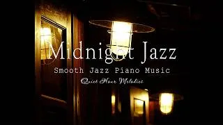 Thumbnail: Midnight Jazz for Sleep - Smooth Piano Melodies & Soft Night Music for Relaxation and Deep Rest