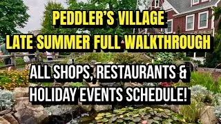 Thumbnail: Peddler’s Village Late Summer Tour | All Shops & Restaurants | A New Peanut Butter Shop! 