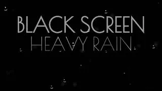 Thumbnail: 10 Hours | Black Screen | Heavy Rain | Sleep Video