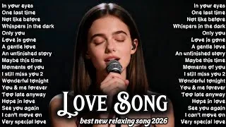 Thumbnail: NEW LOVE SONG | Best new relaxing song | Beautiful song | Latest Song 2026🌙Romantic And sad song🌹