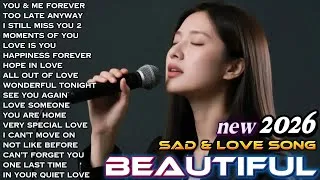 Thumbnail: NEW 2026🌹Beautiful love song🎙Sad and romantic song❤You & me forever🌙Latest song🎤Easy listening💗🎧