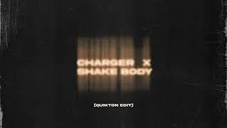 Thumbnail: CHARGER x SHAKE BODY (QUIKTON EDIT) - TRIANGLE DES BERMUDES x SKALES