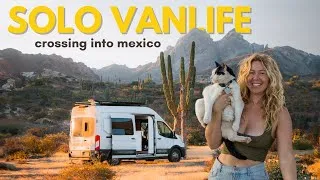 Thumbnail: Solo Van Life: Crossing into Mexico PART 1