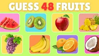 Thumbnail: Guess the Fruit in 3 Seconds 🍎🍇🥭 | 48 Different Types of Fruits