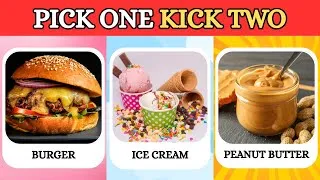 Thumbnail: Pick One Kick Two 🍔🍕 | Food Edition