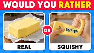 Thumbnail: Would You Rather...? REAL vs SQUISHY Edition 🥟🧈✨ Quiz Kingdom
