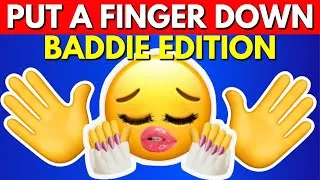 Thumbnail: Put A Finger Down BADDIE EDITION 💅 Quiz Challenge
