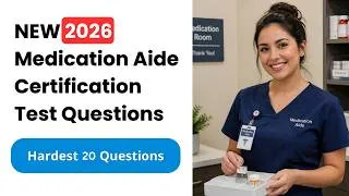 Thumbnail: NEW 2026 Medication Aide Certification Test | Hardest 20 Practice Questions & Answers