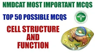 Thumbnail: Top 50 MCQs from CELL STRUCTURE & FUNCTION | NMDCAT Biology Preparation | Chapter-Wise MCQs Practice