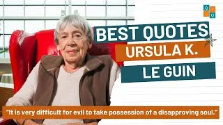 Thumbnail: BEST QUOTES - URSULA K. LE GUIN || MOTIVATIONAL & INSPRIRATIONAL