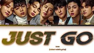 Thumbnail: iKON (아이콘) - Just Go (Color Coded Lyrics Han/Rom/Eng)