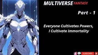 Thumbnail: Everyone is Cultivating Superpowers, Why am I Cultivating Immortality