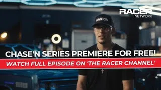 Thumbnail: Chase’n Series Premiere For Free On 'RACER Channel' | RACER Network