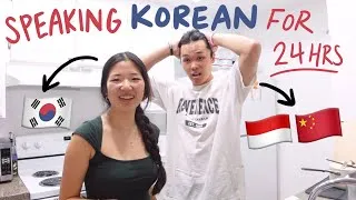 Thumbnail: ONLY SPEAKING KOREAN FOR 24 HOURS 🇰🇷 to my chinese indonesian hubby