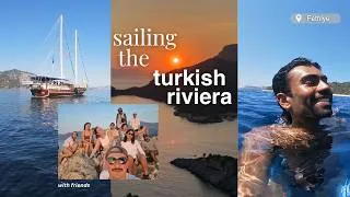 Thumbnail: Sailing The Turkish Riviera | to creating core memories with friends!