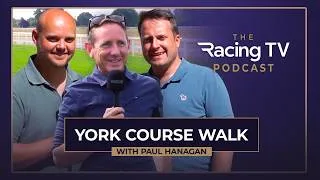 Thumbnail: York Course Walk with Paul Hanagan | Ebor Festival 2026 | The Racing TV Podcast