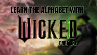 Thumbnail: Learn the Alphabet with Wicked