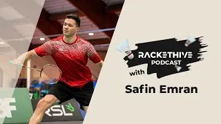 Thumbnail: EP 06: How to Improve Your Badminton Skills – Pro Tips from Safin Emran | RacketHive Podcast