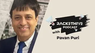 Thumbnail: EP 04: Badminton Equipment & Shadow Training Secrets with Pavan Puri | RacketHive