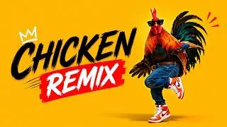 Thumbnail: Chicken Remix