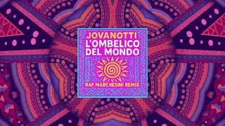 Thumbnail: Jovanotti - L’ Ombelico del Mondo (Raf Marchesini Remix)