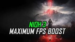 Thumbnail: Nioh 3 | How to Get Maximum FPS Boost & Fix Lag