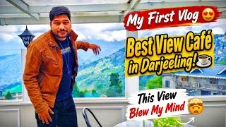 Thumbnail: My First YouTube Vlog | Best View Café in Darjeeling☕