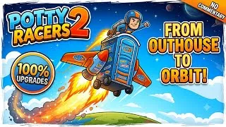 Thumbnail: Maxing Out Everything in Potty Racers 2 (Full Playthrough / No Commentary